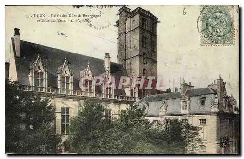 Cartes postales Dijon Palais des Ducs de Bouegogne et Tour des Etats