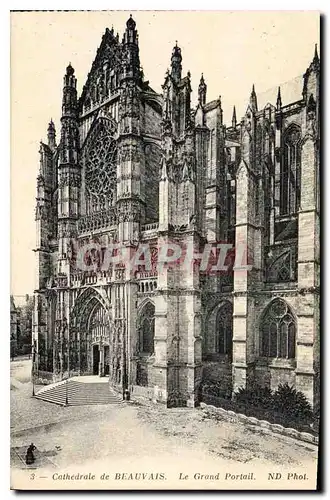 Cartes postales Cathedrale de Beauvais Le Grand Portail