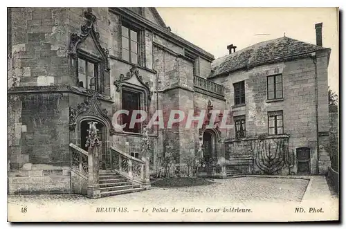 Cartes postales Beauvais Le Palais de Justice Cour interieure