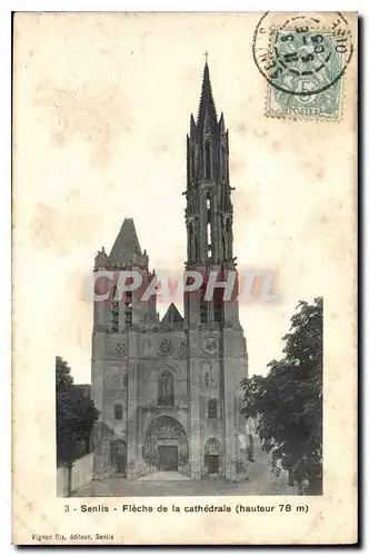 Cartes postales Senlis Fleche de la Cathedrale