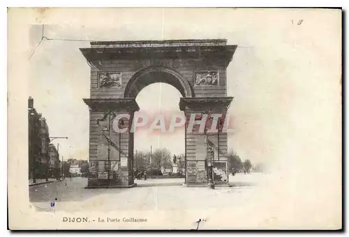 Cartes postales Dijon La Porte Guillaume