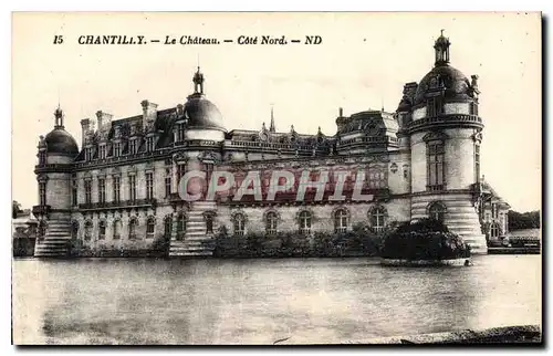 Ansichtskarte AK Chantilly Le Chateau Cote Nord