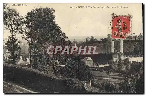 Cartes postales Fougeres Les deux grandes tours du Chateau