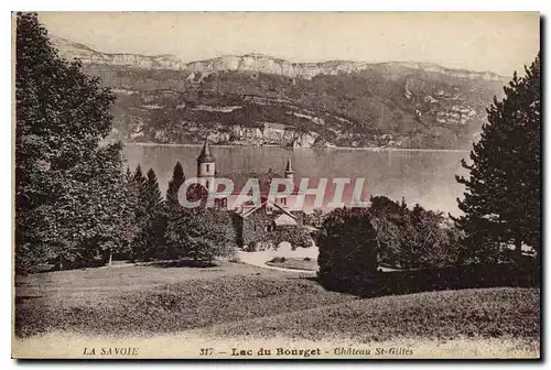 Ansichtskarte AK Lac du Bourget Chateau St Gilles