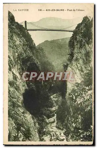 Cartes postales Aix les Bains Pont de l'Abime
