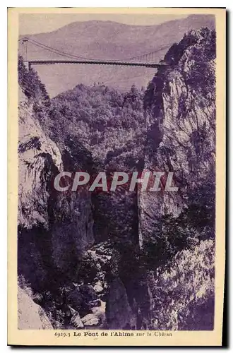 Cartes postales Le Pont de l'Abime sur le Chateau