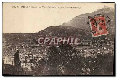 Ansichtskarte AK Chambery Savoie Vue generale le Mont Nivolet