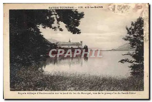 Cartes postales Aix les Bains Royale Abbaye d'Hautecombe sur le bord du lac du Bourget