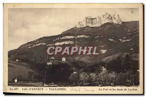 Cartes postales Lac d'Annecy Talloires Le Port et les dents de Lanfon