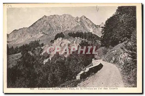 Cartes postales Route des Alpes Nice Evian de la Glettaz au Col des Aravis