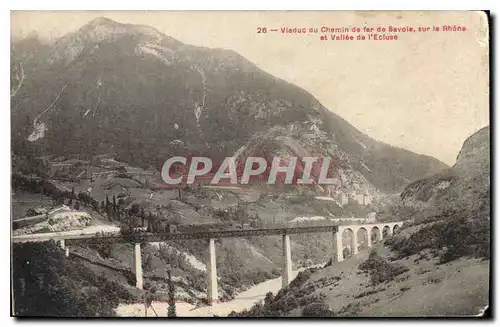 Ansichtskarte AK Viaduc du Chemin de fer de Savoie sur le Rhone et Vallee de l'Ecluse