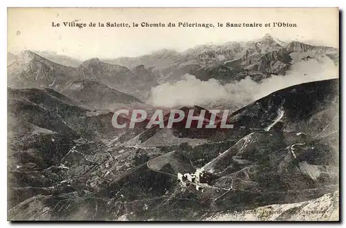 Cartes postales Le Village de la Salette le Chemin du Pelerinage le Sanctuaire et l'Obion