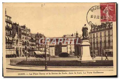 Cartes postales Dijon La Place Darcy et la Statue de Rude dans le fond La Porte Guillaume