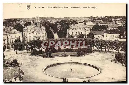 Cartes postales Dijon Place President Wilson Anciennement Place du Peuple