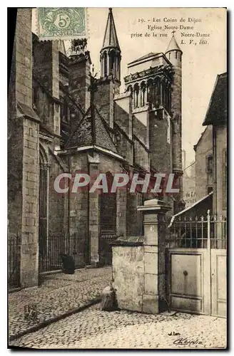 Ansichtskarte AK Les Coins de Dijon Eglise Notre Dame prise de la rue Notre Dame