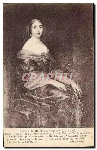 Cartes postales Chateau de Bussy Rabutin Cote d'Or Isabelle Angelique de Montmorency