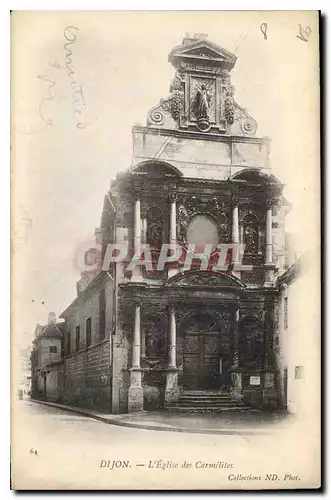 Ansichtskarte AK Dijon L'Eglise des Carmelites