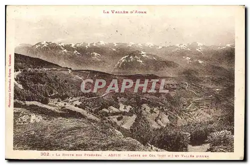 Cartes postales La Route des Pyrenees Aspin Lacets du Col et Vallee d'Aux