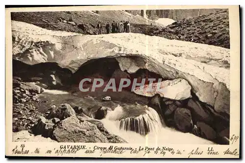 Cartes postales Gavarnie Cirque de Gavarnie Le Pont de Neige