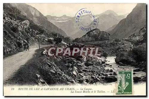 Cartes postales Route de Luz a Gavarnie au Chaos Le Casque