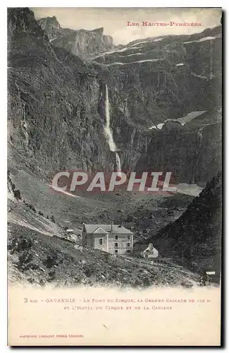 Cartes postales Gavarnie Le Fond du Cirque La Grande Cascade