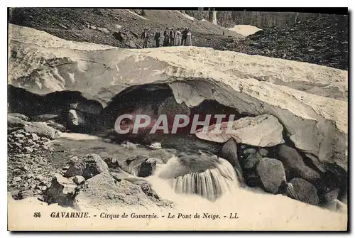 Ansichtskarte AK Gavarnie Cirque de Gavarnie Le Pont de Neige