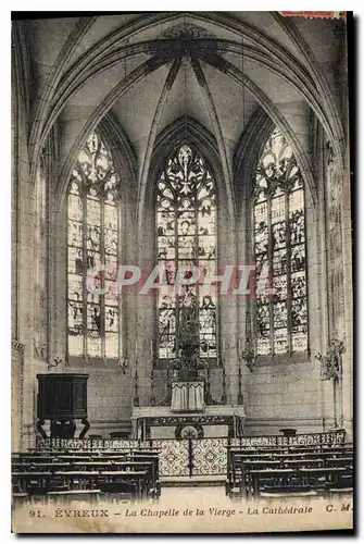 Ansichtskarte AK Evreux La Chapelle de la Vierge La Cathedrale