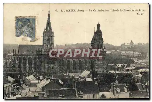 Ansichtskarte AK Evreux Eure La Cathedrale et l'Ecole St Francois de Salles