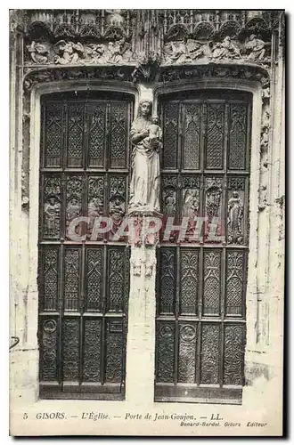 Ansichtskarte AK Gisors L'Eglise Porte de Jean Goujon