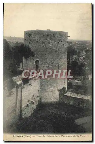 Cartes postales Gisors Eure Tour du prisonnier Panorama de la Ville