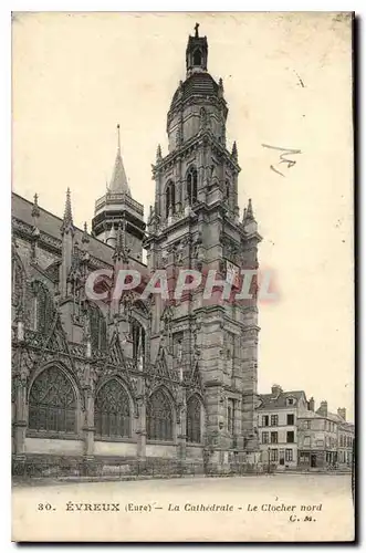 Ansichtskarte AK Evreux Eure La Cathedrale Le Clocher Nord