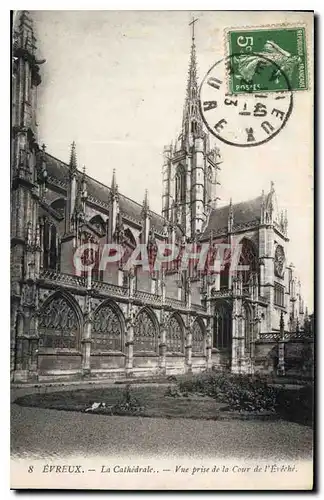 Cartes postales Evreux La Cathedrale Vue prise de la Cour de l'Eveche