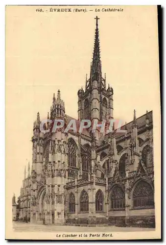 Cartes postales Evreux Eure La Cathedrale Le Clocher et la Porte Nord