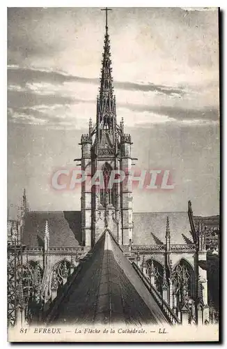 Cartes postales Evreux La Fleche de la Cathedrale