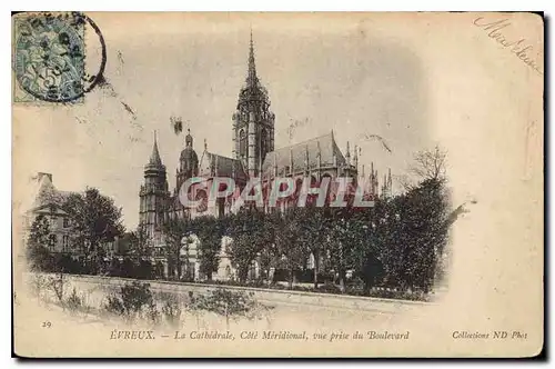 Cartes postales Evreux La Cathedrale Cote Meridional vue prise du Boulevard