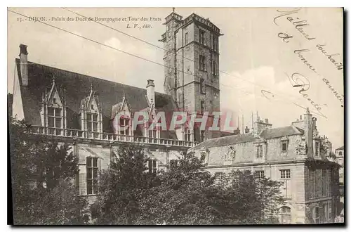 Cartes postales Dijon Palais des Ducs de Bourgogne et Tour des Etats