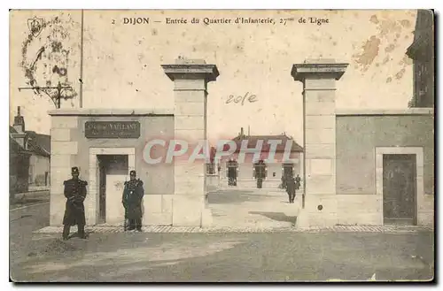 Cartes postales Dijon Entree du Quartier d'Infanterie de Ligne