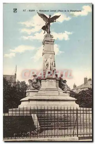 Ansichtskarte AK Dijon Monument Carnot Place de la Republique