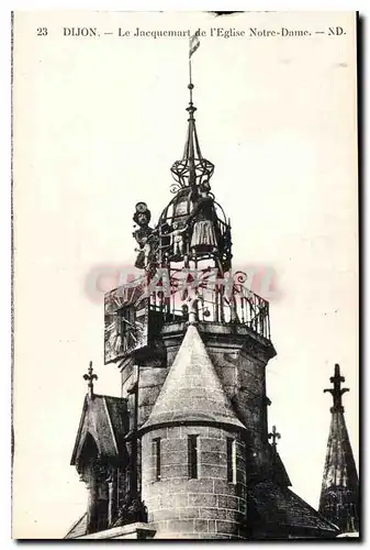 Cartes postales Dijon Le Jacquemart de l'Eglise Notre Dame