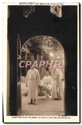 Cartes postales Hotel Dieu de Beaune Cote d'Or Arrivee d'Un Blesse au Pavillon de Chirurgie