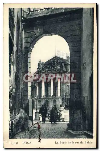 Cartes postales Dijon La Porte de la rue du Palais