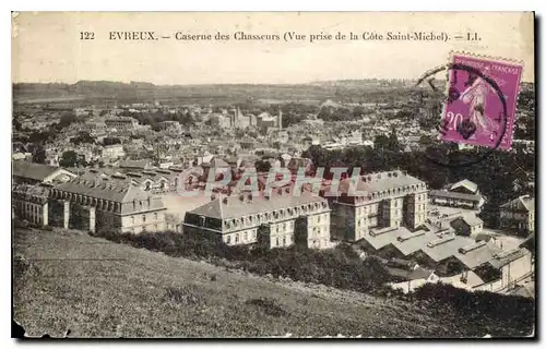 Cartes postales Evreux Caserne des Chasseurs Vue prise de la Cote Saint Michel