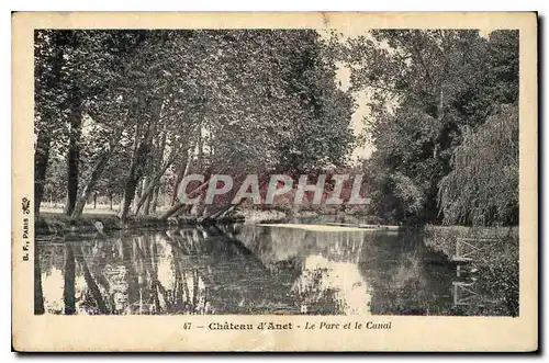 Ansichtskarte AK Chateau d'Anet Le Parc et le Canal