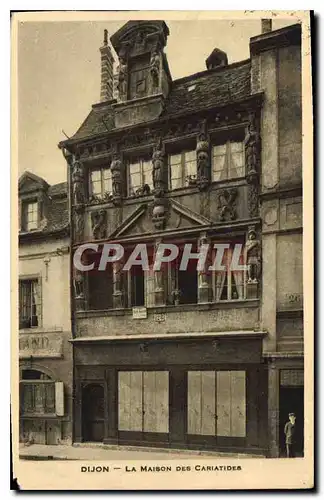 Ansichtskarte AK Dijon La Maison des Cariatides