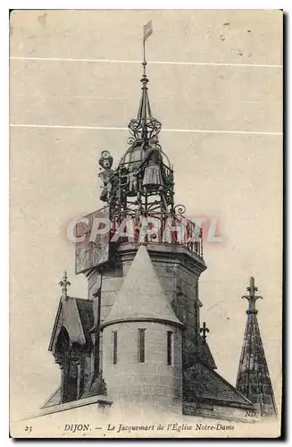 Cartes postales Dijon Le Jacquemart de l'Eglise Notre Dame