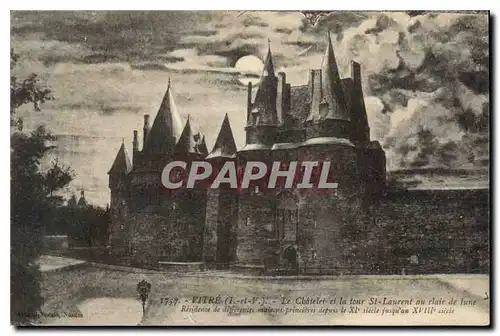 Cartes postales Vitre Le Chatelet et la Tour St Laurent