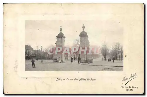 Ansichtskarte AK Dijon Entree des Allees du Parc