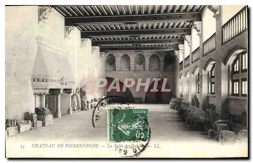 Ansichtskarte AK Chateau de Pierrefonds La Salle des gardes