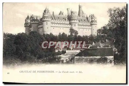 Cartes postales Chateau de Pierrefonds La Facade ouest