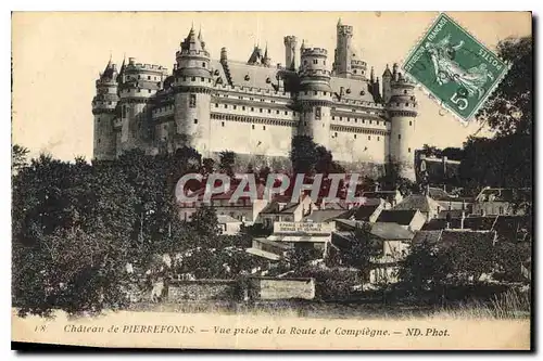 Cartes postales Chateau de Pierrefonds Vue prise de la Route de Compiegne